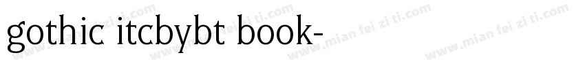 gothic itcbybt book字体转换
